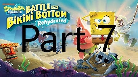 Spongebob Squarepants Battle for Bikini Bottom Rehydrated (Part 7) Rock Bottom