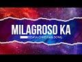 Milagroso Ka l Bisaya Christian Song