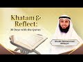 Juz 25 Of Khatam Reflect 30 Days With The Quran By Sheikh AlNaqwi Juz 25 Of Khatam Reflect 30 Days With The Quran By Sheikh AlNaqwi
