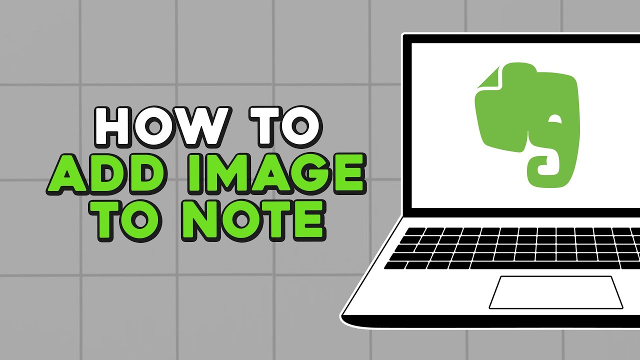 How To Add Image To Note on Evernote (Easiest Way)