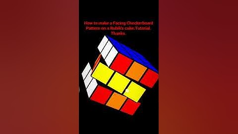 How to make a Facing Checkerboard Pattern on a Rubik