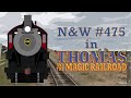 Why N&W 475 was in Thomas & The Magic Railroad