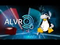Testing Beat Saber on Arch Linux with Quest 2 [2023]