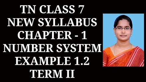 7th maths T-2 Ch-1 Number system Example 1.2 | Samacheer One plus One channel