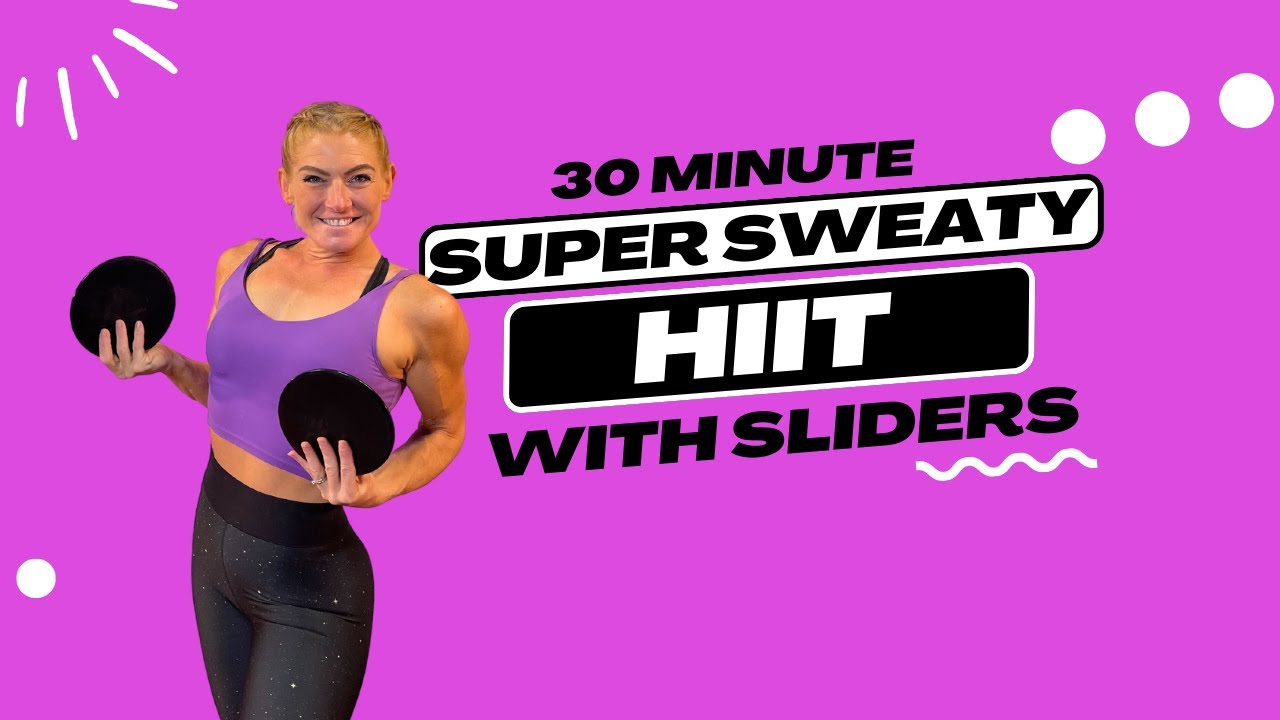 Ultimate 30 Minute HIIT Cardio Workout With Sliders For An Intense Full ultimate-30-minute-hiit-cardio-workout-with-sliders-for-an-intense-full