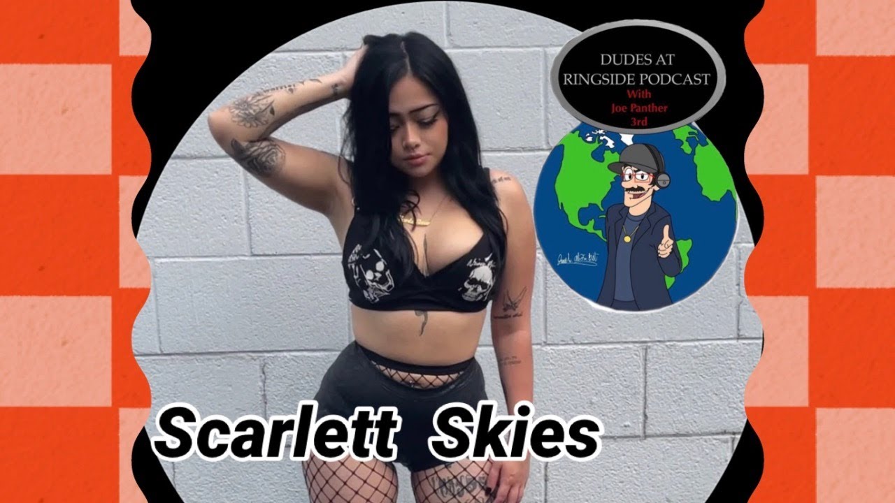Scarlett Skies Dudes at Ringside Podcast