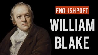 William Blake || English poet || Biography of William Blake