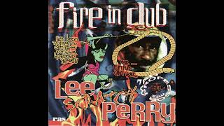 Lee Scratch Perry – Fire In Dub (Full Album) (1998)
