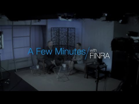 A Few Minutes with FINRA: Creating a Single, Unified Examination Program