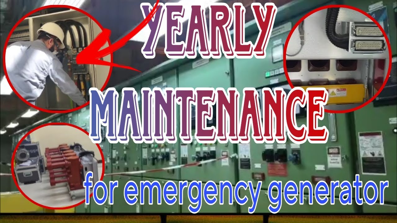 yearly maintenance for MV switchgear panel and emergency generator