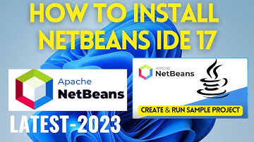 How to Install NetBeans IDE 17 on Windows 10/11  [2023] | Create & Run Java Program | Complete Guide