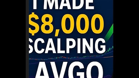 $8,000 Day Trading AVGO 🚀 How I Scalped Using RSI & VWAP