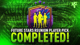 Future Stars Reunion Player Pick 2 Sbc Completed - Help & Cheap Method - Fifa 22
