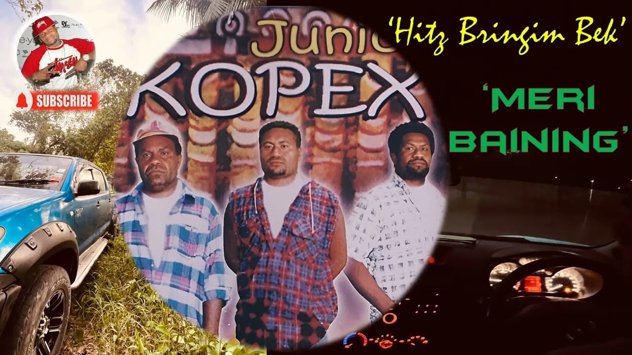 MERI BAINING - Junior Kopex - Greatest Hits (Hits Bringim Bek) 🔥🔥🔥