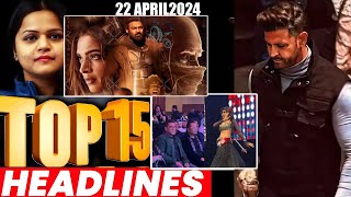 Top 15 Big News Of Bollywood 22Ndapril 2024 Salman Khan War 2 Ruslaan