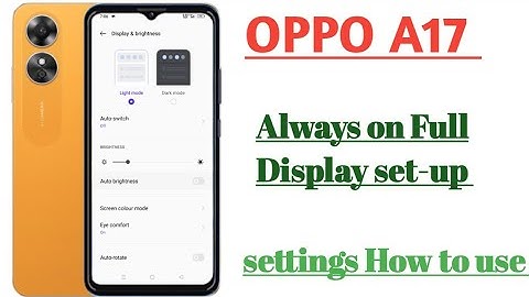 OPPO A17 always on Full Display set-up || settings || How to use