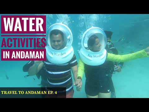 Water Activities in Andaman | Sea Walk | Snorkeling | Travel to Andaman | Ep. 4|