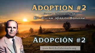2021-0630 -60-0518 Adoption #2 - Rev. William M. Branham