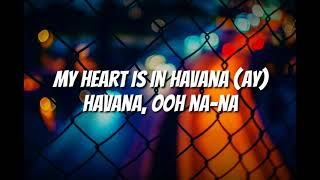 Camila Cabello - Havana ft. Young Thug (lyrics)