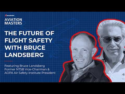 The Future of Flight Safety: Automation, Training & Hard-Won Lessons with Bruce Landsberg