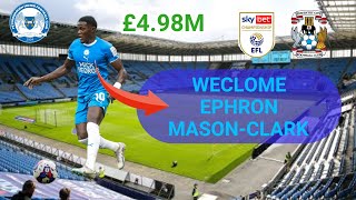 Ephron Mason-Clark | Welcome To Coventry City | Goals & Assists
