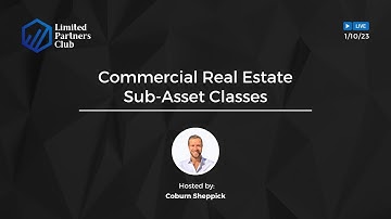 Commercial Real Estate Sub-Asset Classes