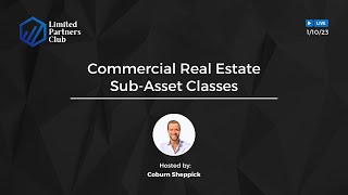 Commercial Real Estate Sub-Asset Classes
