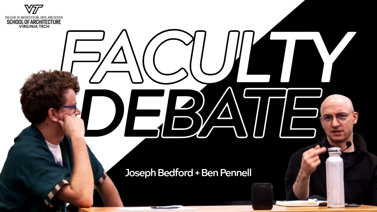 Faculty Debate: Joseph Bedford and Ben Pennell