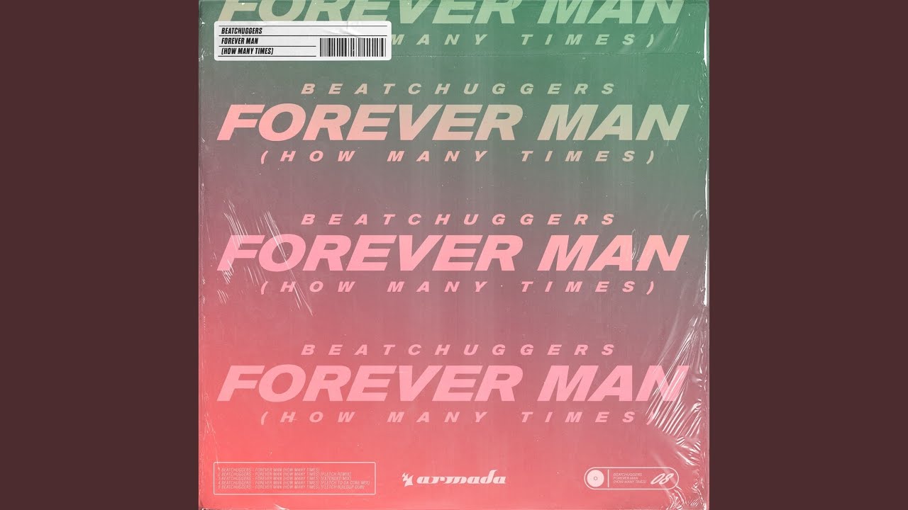 Guarda Forever Man (How Many Times) su YouTube Guarda Forever Man (How Many Times) su YouTube