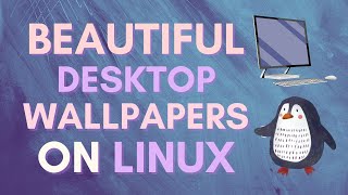 Beautiful Desktop Wallpapers on Linux | Free Software | Latest Tutorial | Fondo | Ubuntu 20.04 | screenshot 3