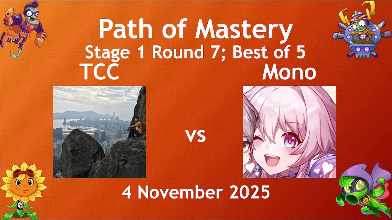 TCC v Mono `Path of Mastery tournament Stage 1 Round 7 Best of 5 (Plants vs. Zombies: Heroes)