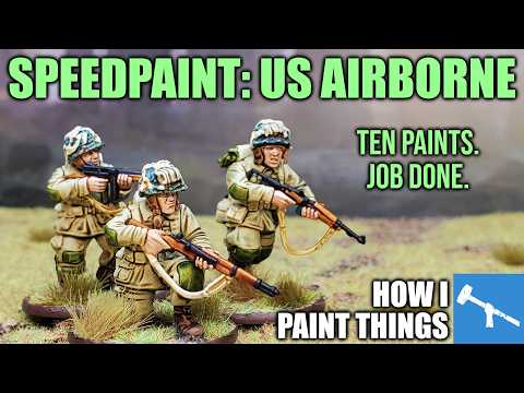 US Airborne with Speedpaint - Lightning Fast Reinforcements! [How I Paint Things]
