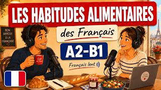 6. What French People Eat Every Day | French A2–B1 screenshot 4