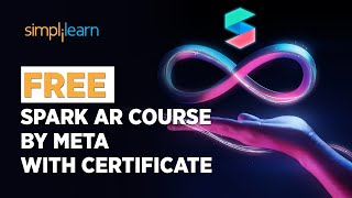 🔥 FREE Course On Spark AR Course by Meta With Certificate | SkillUp | Simplilearn screenshot 1