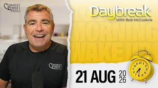 Daybreak - 21 August 2026