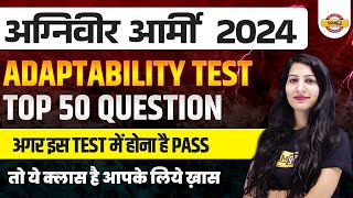 AGNIVEER ARMY BHARTI 2024 || Adaptability Test || Top 50 question || BY ANUPAM MAM