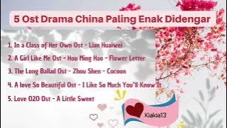 Ost lagu Drama Cina Paling Enak di Dengar