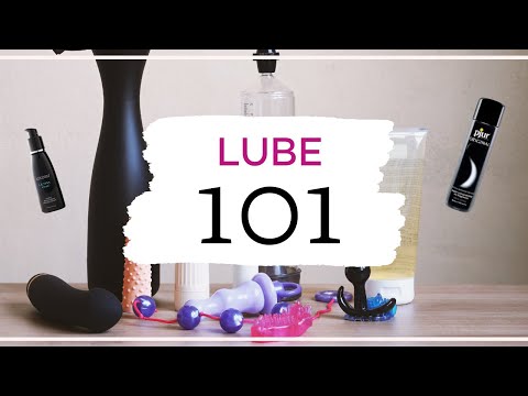 Lube 101 - How To Use Lube Effectively