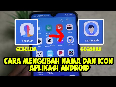 cara mengubah nama dan icon aplikasi android - bisa ganti sesuai keinginan