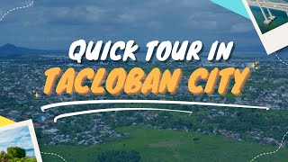 QUICK TOUR IN TACLOBAN CITY