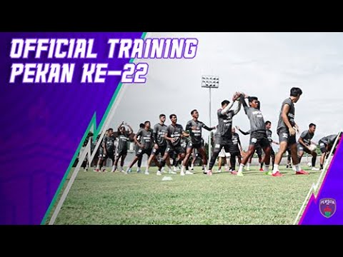 SESI OFFICIAL TRAINING: PERSITA VS BORNEO (WEEK 22)