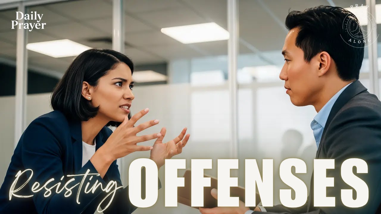 A Daily Prayer-  🕊️Overcoming Offense🕊️