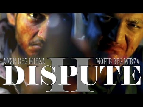 Dispute - II A film by mirzamlk