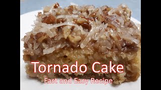 Tornado Cake  |  Fast and Easy Recipe  |  Do Nothing Tornado Cake