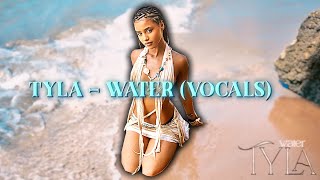 Tyla  Water vocals