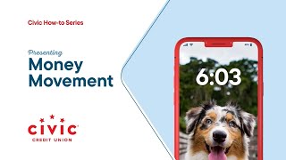 Move your money in the Civic app
