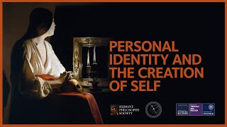 Personal Identity and the Creation of Self - Dr Joshua R. Farris