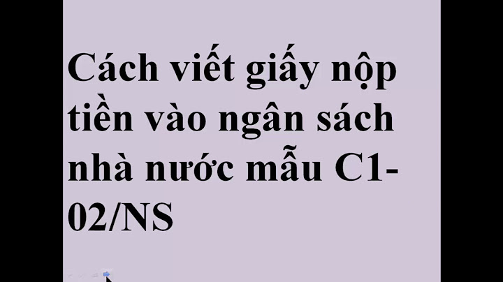 Hướng dẫn ghi mẫu c1-11 ns năm 2024