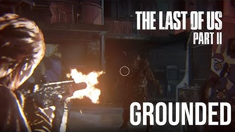 Last of Us Part II: The Insane Bloater Fight
