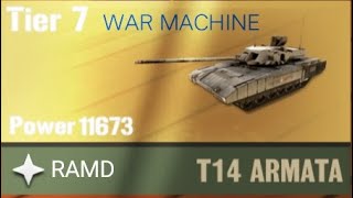 Tier 7 T14 Armata - War Machine
